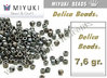 DB0307 - Miyuki - Delica - 11/0 - Matte Metallic Grey (bolsa de 7,6 gr.)