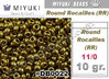 RR00457 - Miyuki - Rocalla - 11/0 - Metallic Bronze (10 gramos)